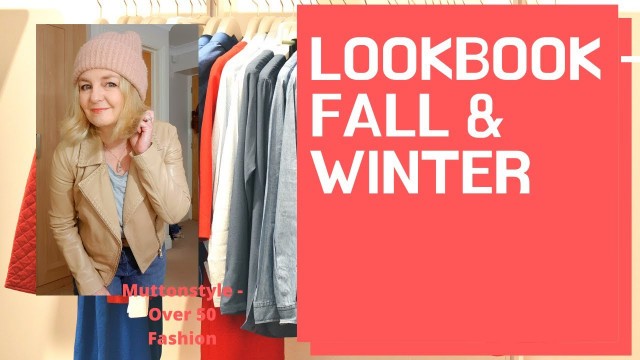 'Lookbook Fall into Winter |  Fashion over 50  | Muttonstyle my over 50 fashion life'