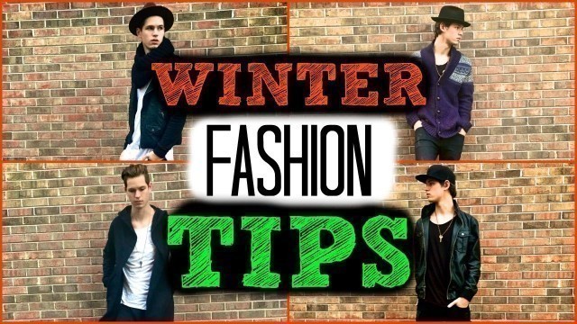 'Winter Lookbook for Men | Fashion Tips | Jordan & Tyler'