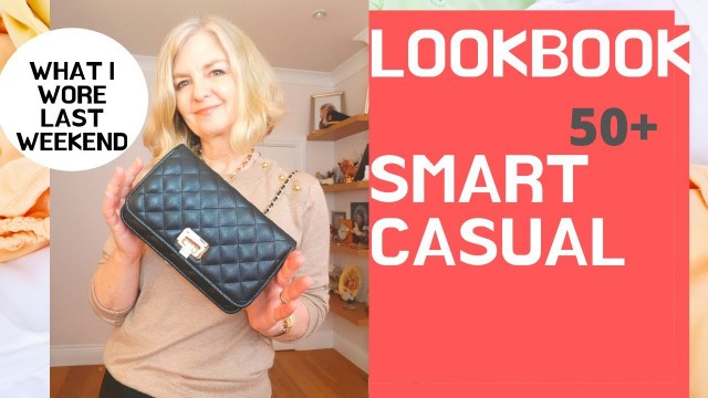 'How to DRESS SMART CASUAL OVER 50 2020 | My Over 50 Fashion Life'