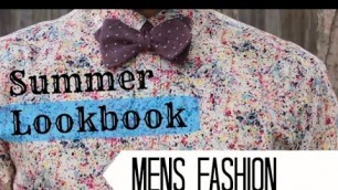 'Summer Lookbook | Mens Fashion Lookbook | VC Selections'