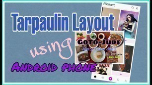 'How to Make Tarpaulin Layout on Android phone'