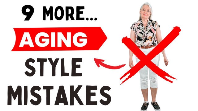 'More Style Mistakes Older Women Make With Fashions'