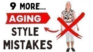 'More Style Mistakes Older Women Make With Fashions'