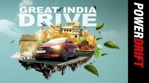 'Great India Drive Feat. Hyundai i20 | Food For Thought | PowerDrift'