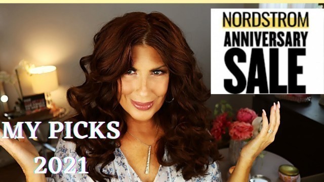 'NORDSTROM ANNIVERSARY SALE 2021/MY PICKS/WHAT IM GETTING/FASHION OVER 50'