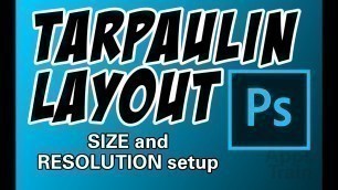 'Adobe Photoshop Tutorial: Tarpaulin Layout (Tagalog)'