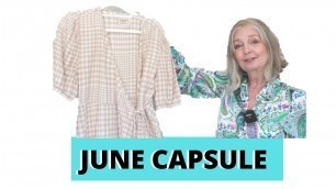 'Build a JUNE CAPSULE Wardrobe With Me - Fashion over 50'