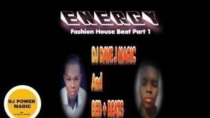 'DJ DAVE J MAGIC _&_ BEB + BEATS _-_ Energy _ Fashion House Beat Part 1 .(Break Beat)'