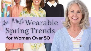 'Most Wearable Spring Trends for Women Over 50'