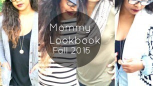 'Fall lookbook (fashion)  2015 | Mommy edition'