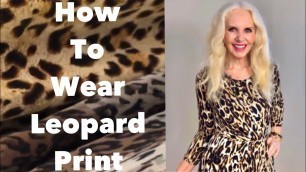 'How to Wear Leopard Print | Over 50 Fashion'