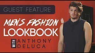 'Men’s Hair & Fashion | Lookbook by Anthony Deluca'