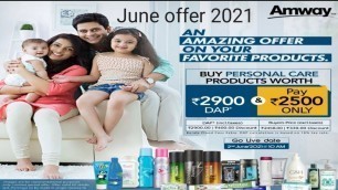 'Amway Product 2021 June Offers, 