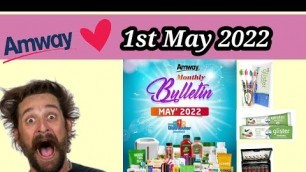 'Amway 1st May 2022 Offers || Exciting Offers Monthly Bulletin || Amway New Offers ||'