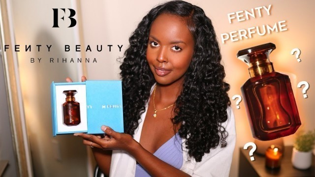 '*NEW* FENTY PARFUM | Fenty Perfume First Impressions + Wear Test | Rihanna\'s Billion $$ Perfume 2021'