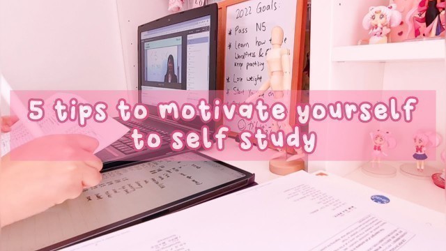 '5 tips to motivate yourself to self study | How to self study Japanese'