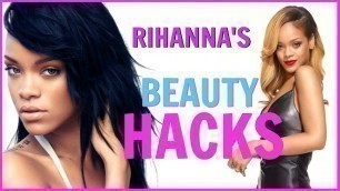 'RIHANNA\'S BEAUTY HACKS EVERY GIRL SHOULD KNOW│HOW TO GET FLAWLESS SPOTLESS SKIN│DIY BEAUTY SECRETS'