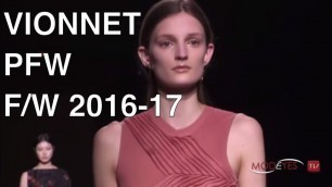 'VIONNET | WOMAN FASHION SHOW FALL WINTER 2016 - 2017'