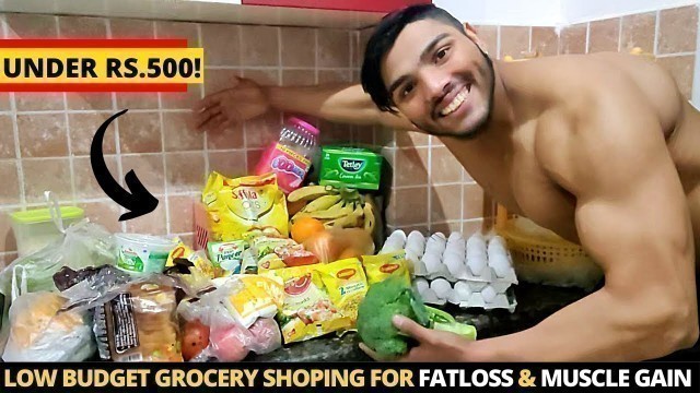 'LOW BUDGET BODYBUILDING GROCERY SHOPPING|Cheapest Indian Bodybuilding Foods to Build Muscle!'