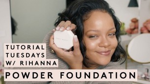 'TUTORIAL TUESDAY WITH RIHANNA: SOFT MATTE POWDER FOUNDATION | FENTY BEAUTY'