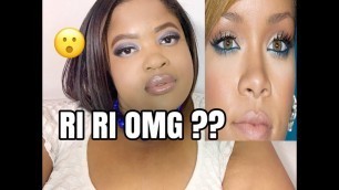 'I Tried Rihanna\'s Makeup Tips Using Affordable Makeup.. I almost cried.. !'