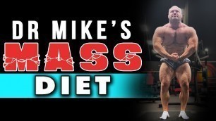 'Dr. Mike\'s Mass Gain Diet up to 250lbs  | My Bodybuilding Transformation EP. 1'