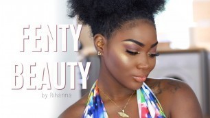 'RIHANNA FENTY BEAUTY!! TOP 3 MUST HAVES ON A BUDGET!  FIRST IMPRESSIONS + TUTORIAL'