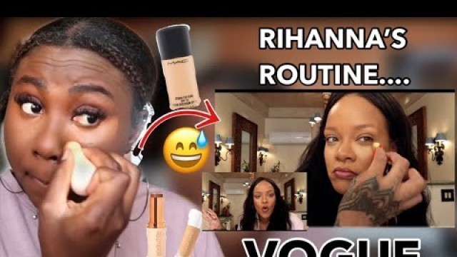 'I FOLLOWED RIHANNA\'S MAKEUP ROUTINE ON VOGUE using my makeup 