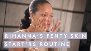 'Rihanna\'s Morning Skincare Routine | Fenty Skin'