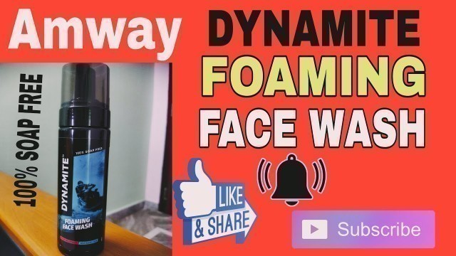 'Amway Dynamite Foaming Face wash #Full Review #Benefits #Price #Men\'s Grooming Product #Dynamite'