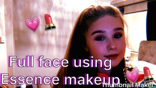 'Full face using Essence Makeup'