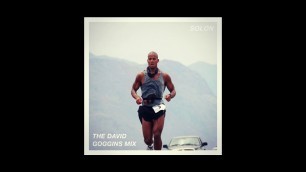 'The David Goggins Mix :: A DJ Mix for Motivation :: Full 41 Minute Mix'