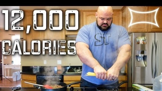 'World\'s Strongest Man — Full Day of Eating (12,000+ calories)'