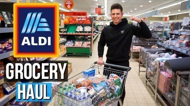 'HUGE Aldi Grocery Haul | Bodybuilding On A Budget UK'