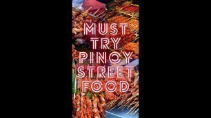 'You Cannot Stop Craving for these Filipino Street Foods Once You\'ve Tried it! #Shorts #food #foodie'