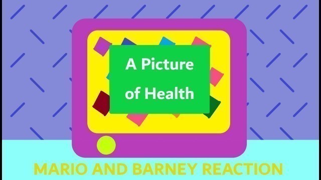 'Barney & Friends: A Picture of Health (Season 4, Episode 9) [Mario and Barney Reaction]'