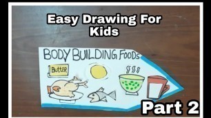 'Easy Drawing For Kids || How To Draw Body building foods || Art For Kids'