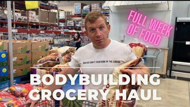 'BODYBUILDING GROCERY HAUL at Sam\'s Club || Entire WEEK of Food'