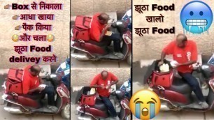 'Zomato Boy Eating Customer Food Secretly | Big Scam | Delivery Boy eating Customers Food | Big Fraud'