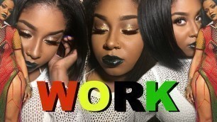 'EASIEST RIHANNA WORK VIDEO INSPIRED MAKEUP TUTORIAL/RECREATION'