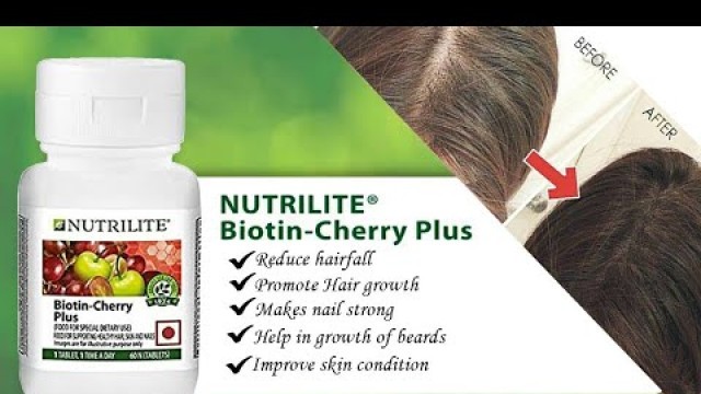 'Nutrilite BIOTIN- Cherry plus supplement | Hairfall |Biotin cherryplus review |Amway product |Biotin'