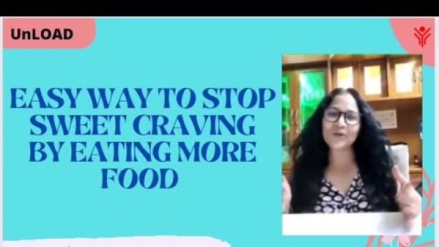 'Easy Way to Stop Sweet Craving by Eating More Food #188'