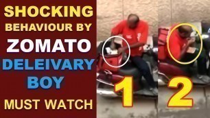 'Swiggy and Zomato users must watch this video | Delivery boy eating food'