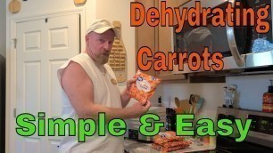 'DIY Dehydrating Carrots: How Much Simpler can Food storage be!'