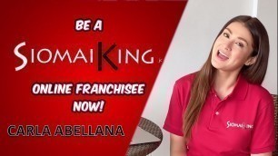 'Carla Abellana | Siomai King Online Franchisee'