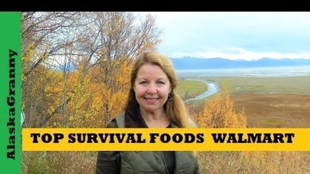 'Top Survival Foods From Walmart - 3 Long Term Food Storage Prepper Pantry Must Haves'