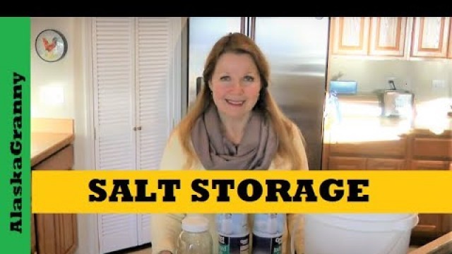 'How and Why to Store Salt Long Term Food Storage'