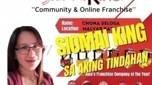 'Malakas na Siomai King nasa tindahan ko na! / Siomai King / Community Franchisee'