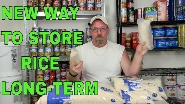 'New Information On How to Prepare and Store Rice Long Term.'