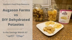 'Augason Farm vs DIY Dehydrated Sliced Potatoes: Is the Savings worth it?'